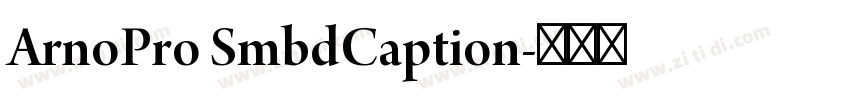 ArnoPro SmbdCaption字体转换